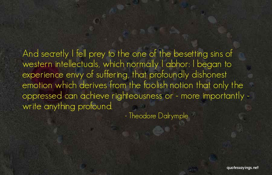 Theodore Dalrymple Quotes 1937521