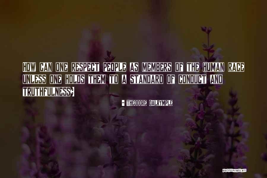 Theodore Dalrymple Quotes 353410 Theodore Dalrymple Quotes 353410