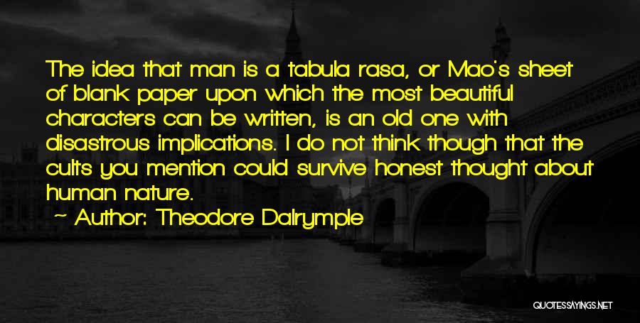 Theodore Dalrymple Quotes 361157