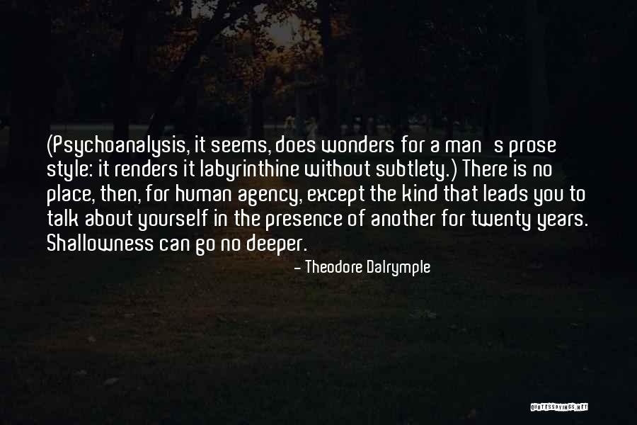 Theodore Dalrymple Quotes 522484 Theodore Dalrymple Quotes 522484