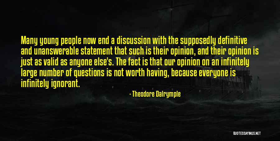 Theodore Dalrymple Quotes 577095