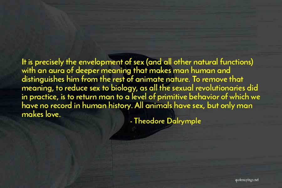 Theodore Dalrymple Quotes 632187