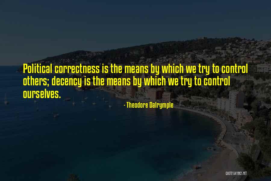 Theodore Dalrymple Quotes 919567 Theodore Dalrymple Quotes 919567