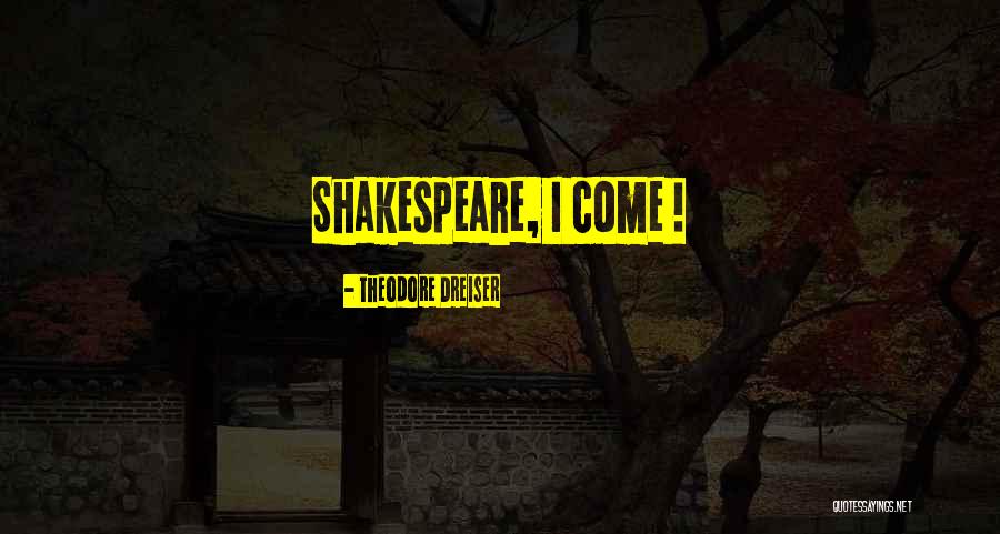 Theodore Dreiser Quotes 1133236 Theodore Dreiser Quotes 1133236