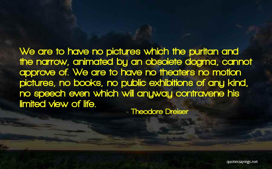 Theodore Dreiser Quotes 120626