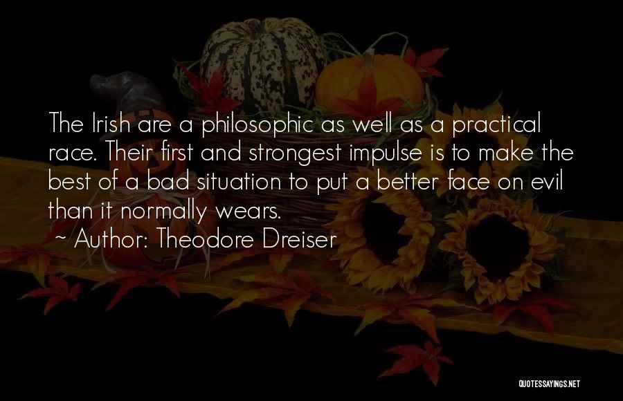 Theodore Dreiser Quotes 1369043