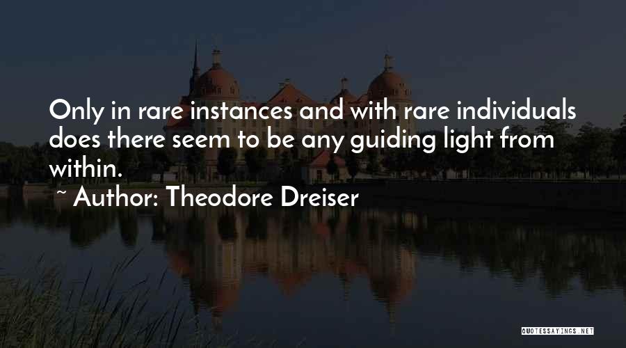 Theodore Dreiser Quotes 138695