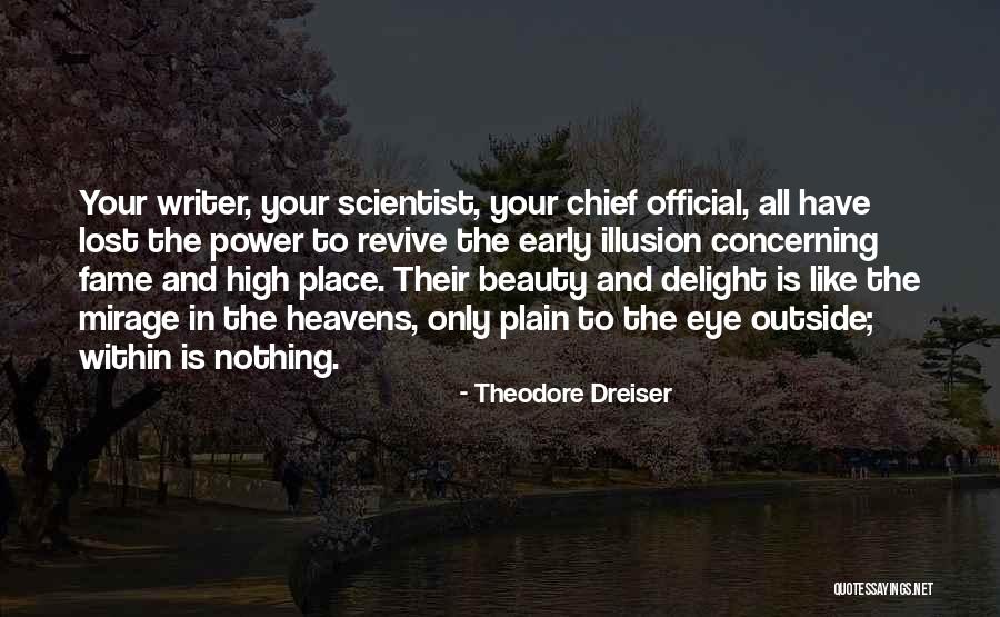 Theodore Dreiser Quotes 1889167