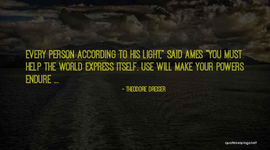 Theodore Dreiser Quotes 1899182 Theodore Dreiser Quotes 1899182