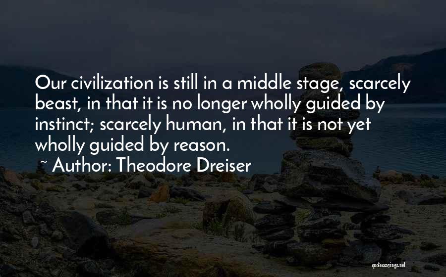 Theodore Dreiser Quotes 1951881