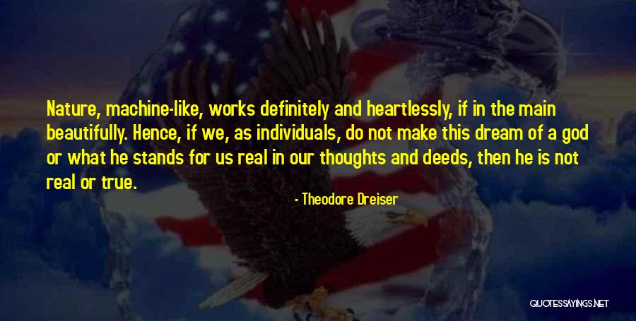 Theodore Dreiser Quotes 222996