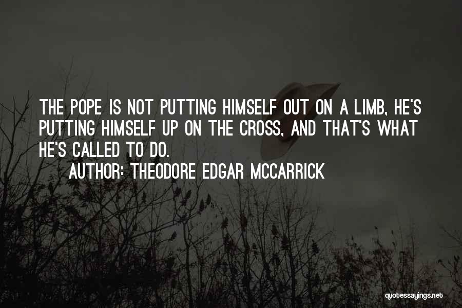 Theodore Edgar McCarrick Quotes 1606892