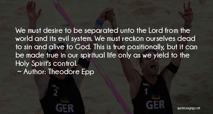 Theodore Epp Quotes 1069731