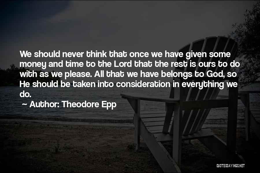 Theodore Epp Quotes 850803