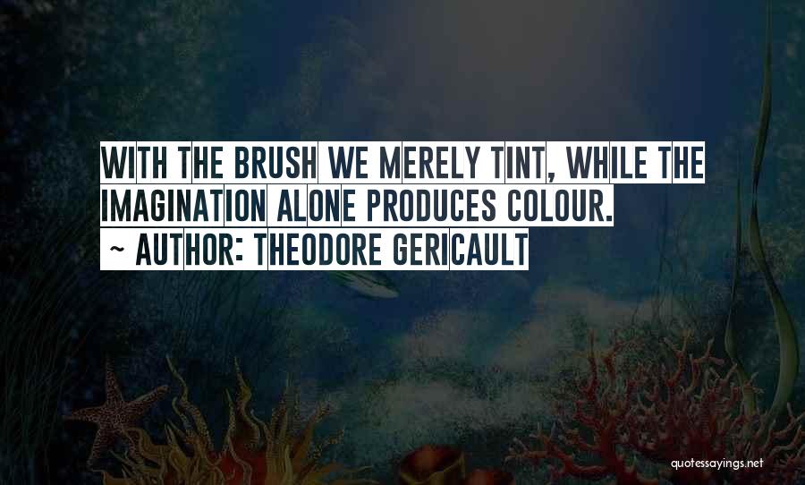 Theodore Gericault Quotes 224990