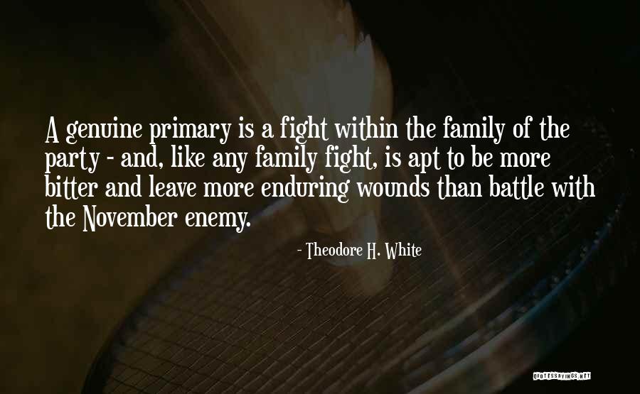 Theodore H. White Quotes 2254892 Theodore H. White Quotes 2254892