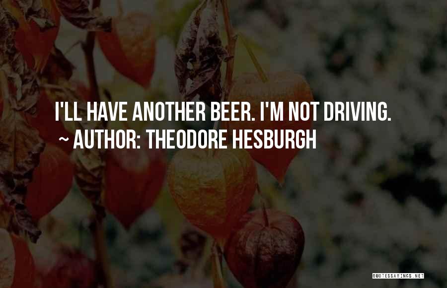 Theodore Hesburgh Quotes 1419867