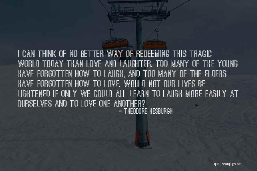 Theodore Hesburgh Quotes 1723083 Theodore Hesburgh Quotes 1723083
