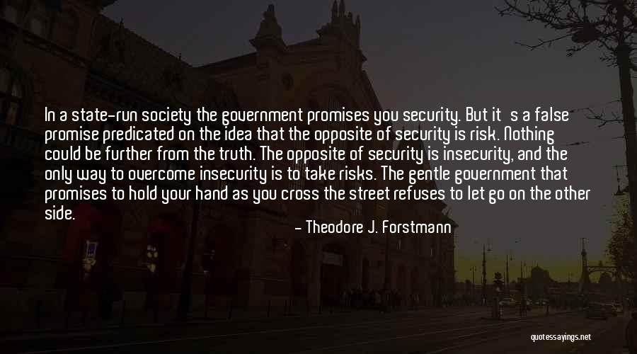 Theodore J. Forstmann Quotes 2016465