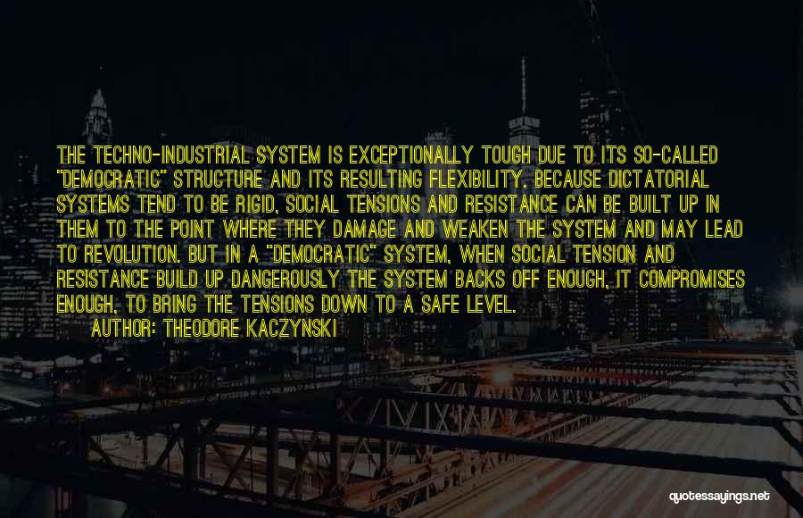 Theodore Kaczynski Quotes 1058909