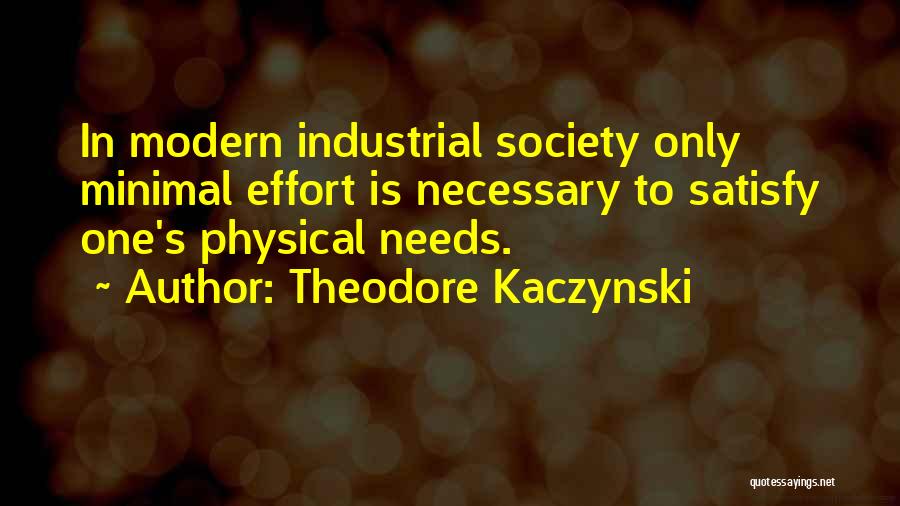 Theodore Kaczynski Quotes 2182849