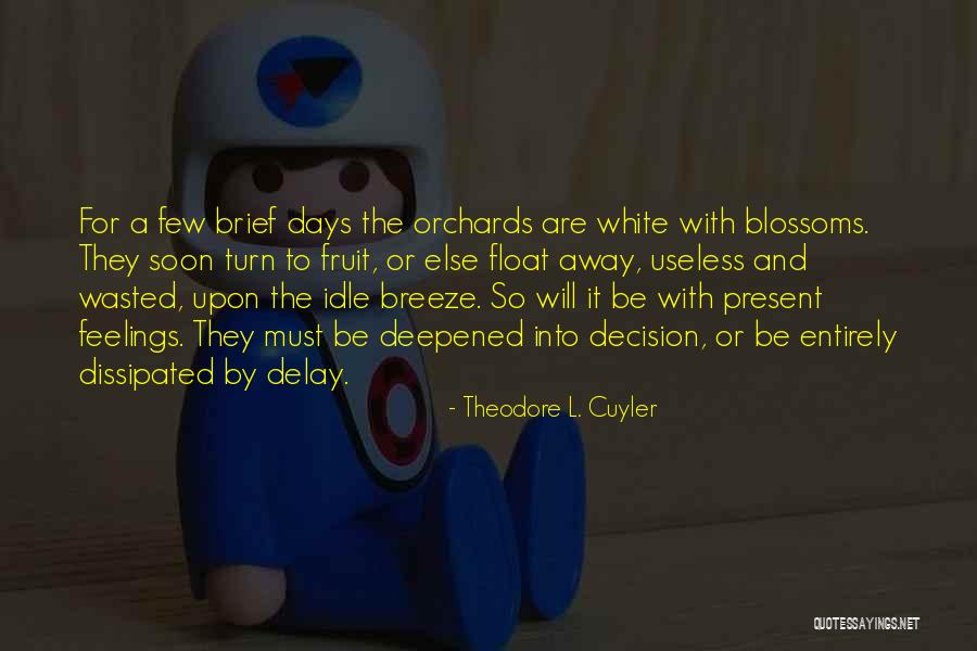 Theodore L. Cuyler Quotes 1579464 Theodore L. Cuyler Quotes 1579464