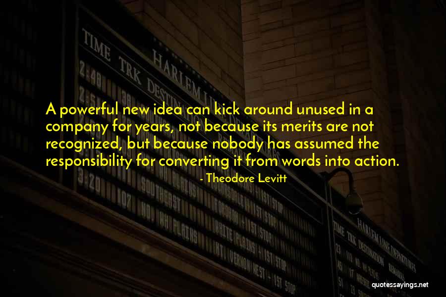 Theodore Levitt Quotes 1539321