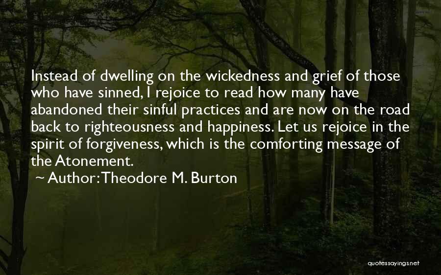 Theodore M. Burton Quotes 1473416