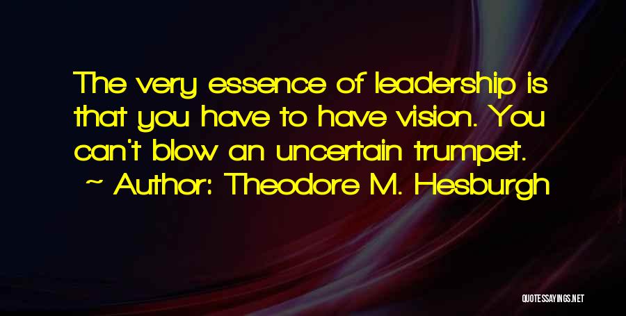 Theodore M. Hesburgh Quotes 996640