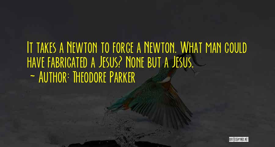 Theodore Parker Quotes 1120664