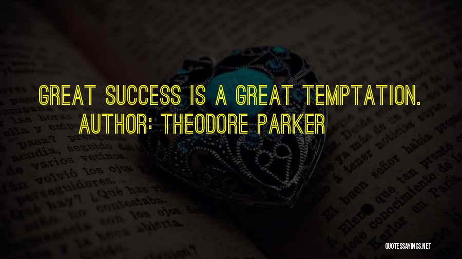 Theodore Parker Quotes 1232380