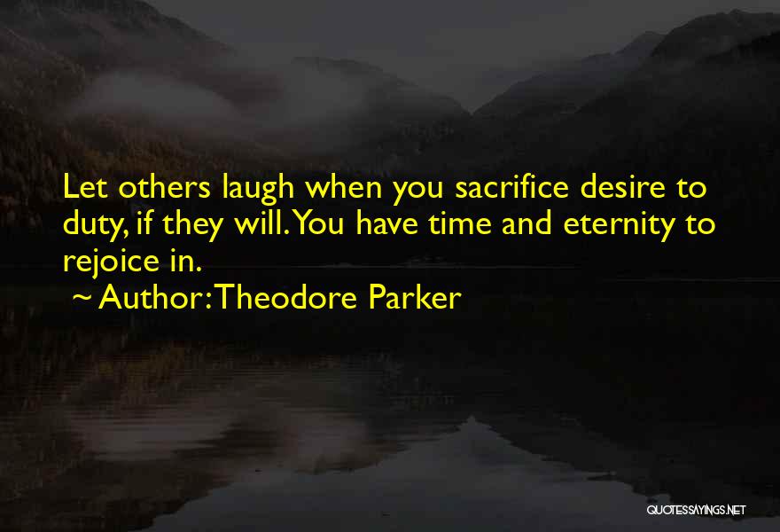 Theodore Parker Quotes 1283220