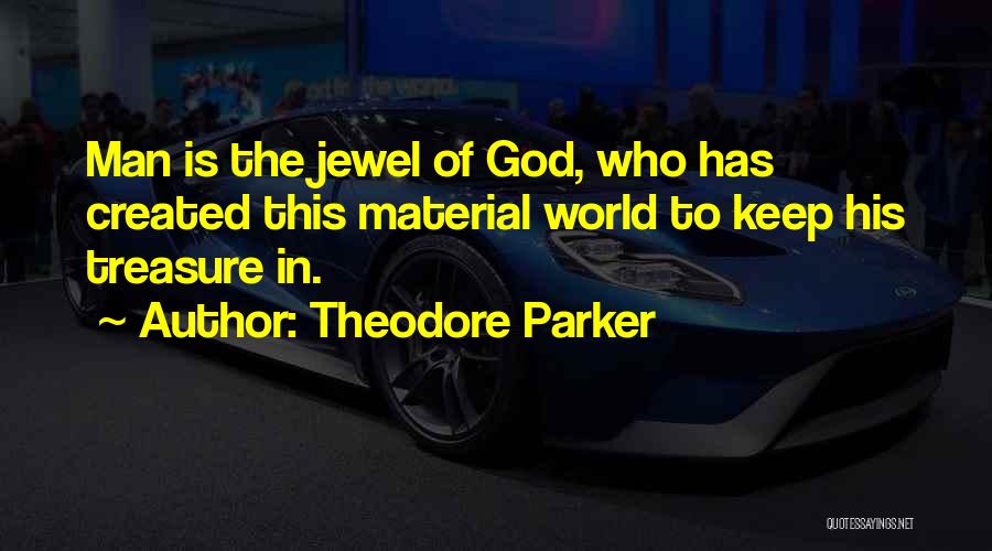 Theodore Parker Quotes 1393332