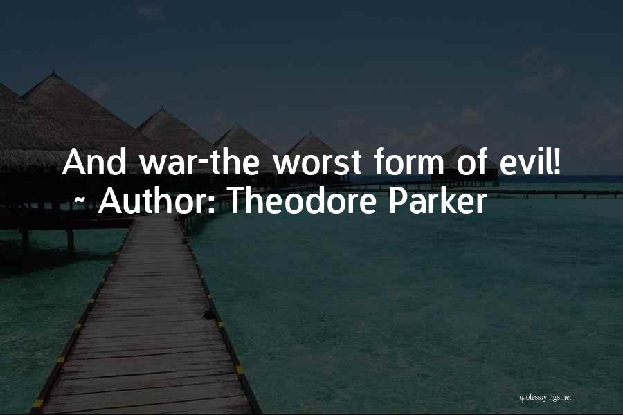 Theodore Parker Quotes 1676021