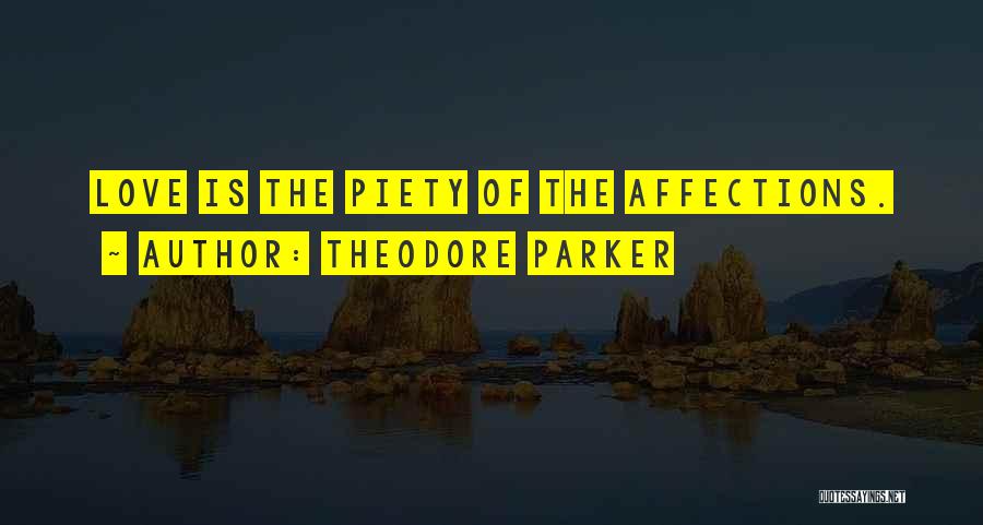 Theodore Parker Quotes 1799302
