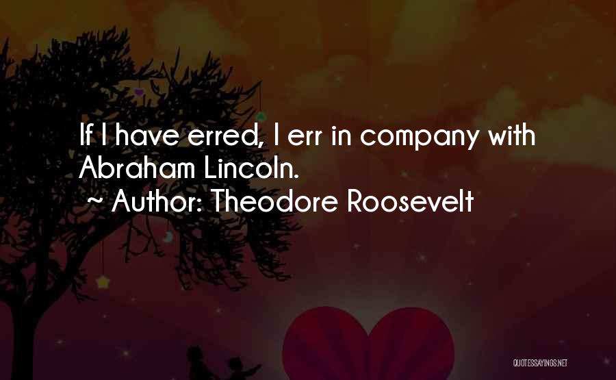 Theodore Roosevelt Quotes 1158491
