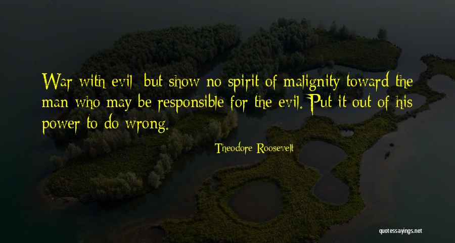 Theodore Roosevelt Quotes 1309376