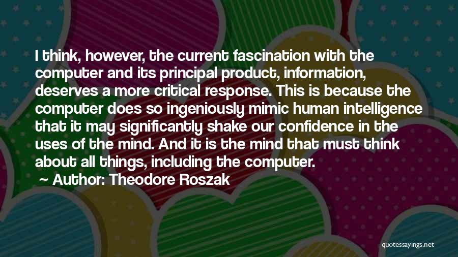 Theodore Roszak Quotes 991023