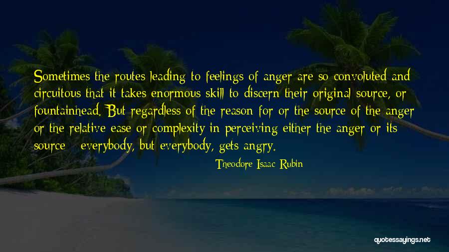 Theodore Rubin Quotes By Theodore Isaac Rubin Theodore Rubin Quotes By Theodore Isaac Rubin