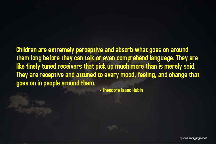 Theodore Rubin Quotes By Theodore Isaac Rubin Theodore Rubin Quotes By Theodore Isaac Rubin