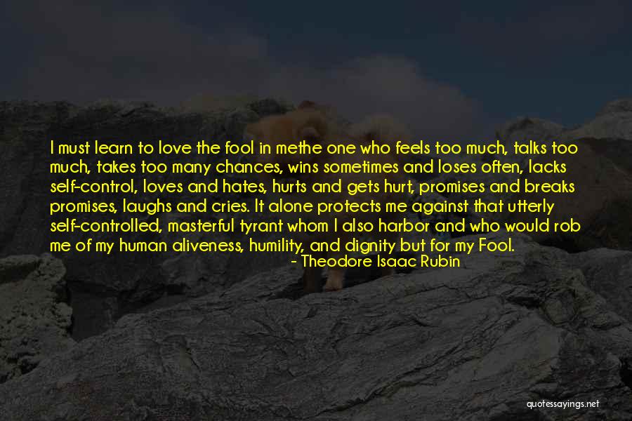Theodore Rubin Quotes By Theodore Isaac Rubin Theodore Rubin Quotes By Theodore Isaac Rubin