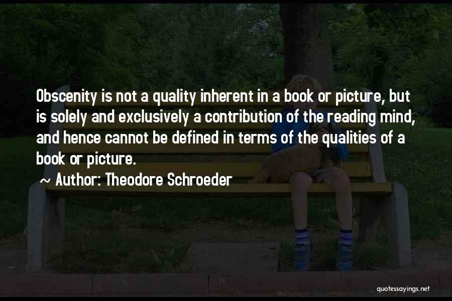 Theodore Schroeder Quotes 1067287