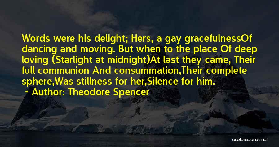 Theodore Spencer Quotes 399277