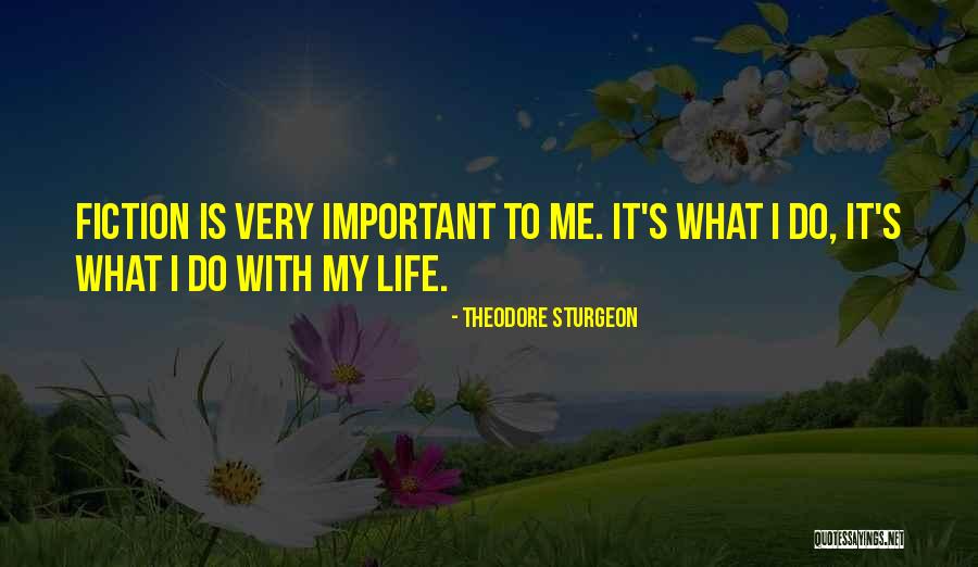Theodore Sturgeon Quotes 1324347