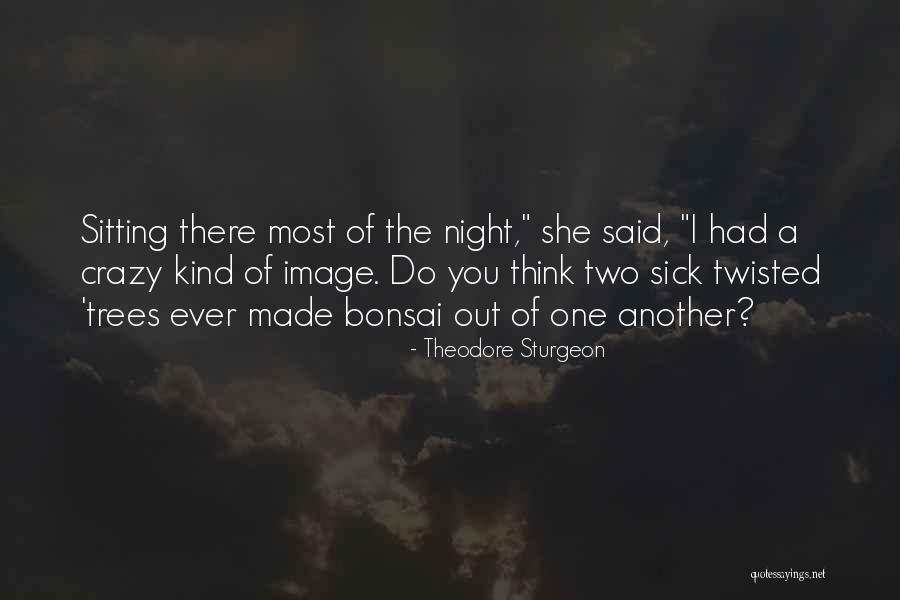 Theodore Sturgeon Quotes 146188 Theodore Sturgeon Quotes 146188