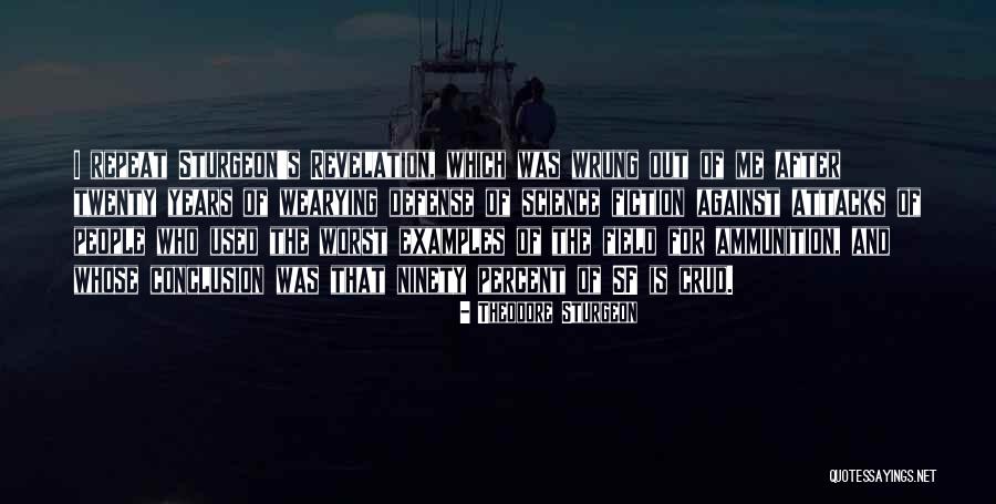 Theodore Sturgeon Quotes 1499372 Theodore Sturgeon Quotes 1499372