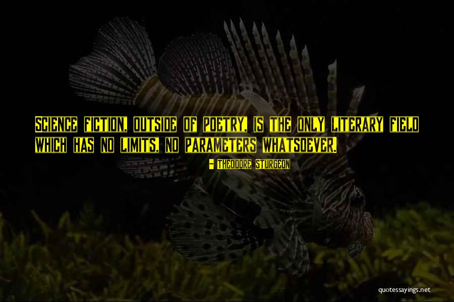 Theodore Sturgeon Quotes 1554127 Theodore Sturgeon Quotes 1554127