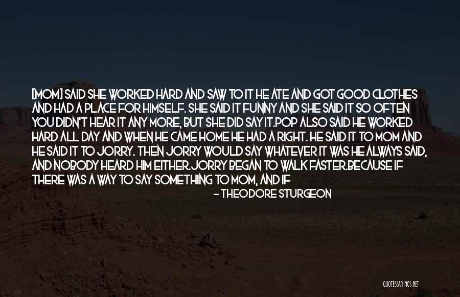 Theodore Sturgeon Quotes 1725332 Theodore Sturgeon Quotes 1725332