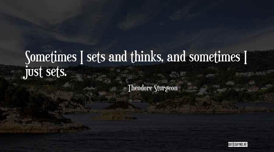Theodore Sturgeon Quotes 1807632 Theodore Sturgeon Quotes 1807632