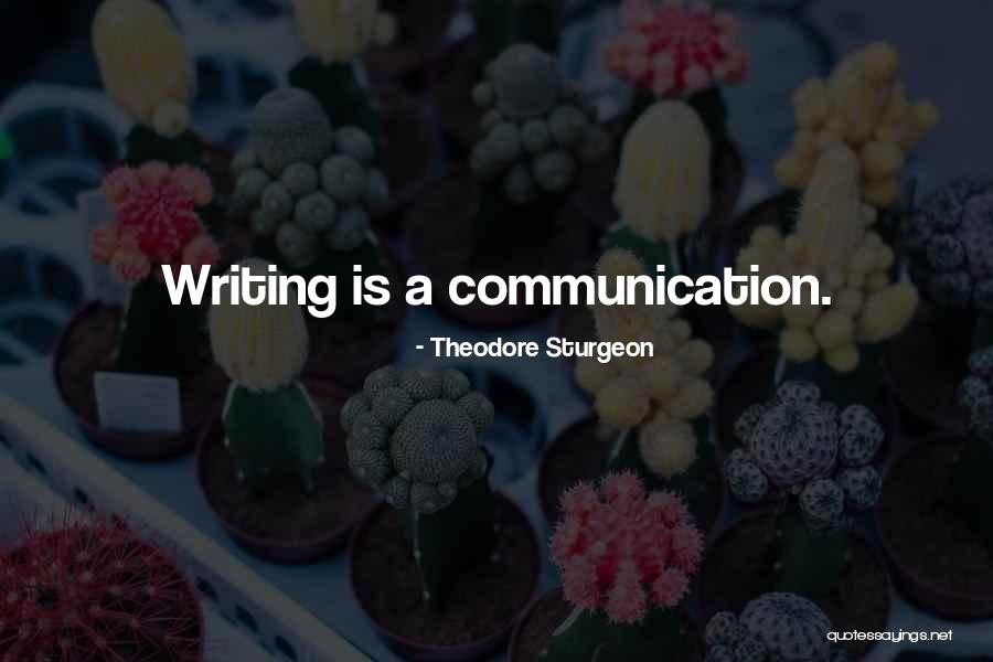 Theodore Sturgeon Quotes 1943782